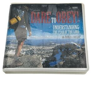 Dare To Obey Understanding The Fear Of The Lord Creflo Dollar CD Series